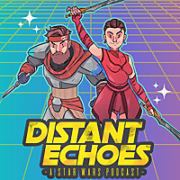 Distant Echoes: A Star Wars Podcast