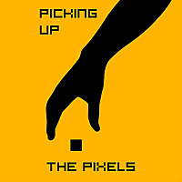 Picking Up the Pixels