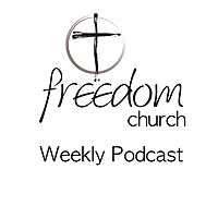Freedom Church Chattanooga Sermons