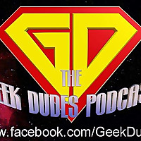 Geek Dudes Podcast