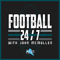 Football 24/7 with John McMullen