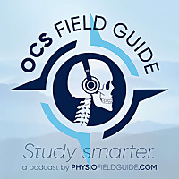 OCS Field Guide: A PT Podcast