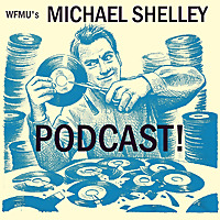Michael Shelley | WFMU