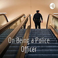 On Being a Police Officer