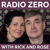 Radio Zero with Rick and Rose
