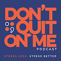 Don't Quit on Me
