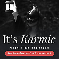 It's Karmic | Astrology, Past Lives, and Soul Healing