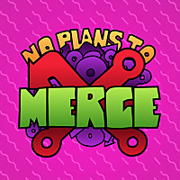 No Plans to Merge