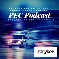 Prehospital Emergency Care Podcast