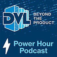 DVL Power Hour Podcast