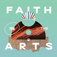 Faith in the Arts