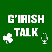 G'Irish Talk: A Notre Dame Football Podcast