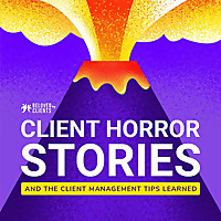 Client Horror Stories
