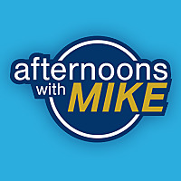 Afternoons With Mike PODCAST