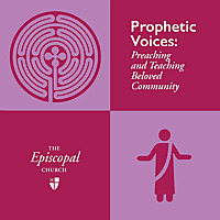 Prophetic Voices: Preaching and Teaching Beloved Community