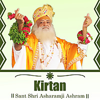 Kirtan - Sant Shri Asharamji Bapu Kirtan