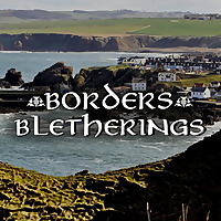 Borders Bletherings