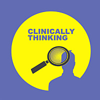 Clinically Thinking