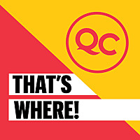 QC, THAT'S WHERE!