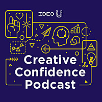 Creative Confidence Podcast