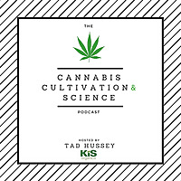 Cannabis Cultivation and Science Podcast
