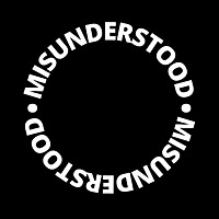 Misunderstood