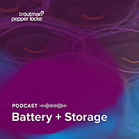 Battery + Storage Podcast