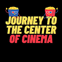 Journey to the Center of Cinema