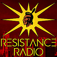 Resistance Radio with John and Regan