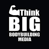 Think BIG Bodybuilding