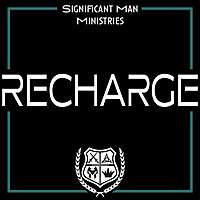 Significant Man RECHARGE