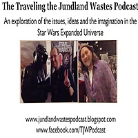The Traveling the Jundland Wastes Podcast (2010-2025)