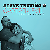 Steve & Captain Evil: The Podcast