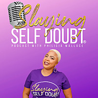 Slaying Self Doubt® Podcast