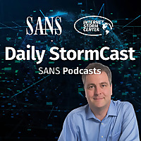 SANS Internet Stormcenter Daily Cyber Security Podcast (Stormcast)
