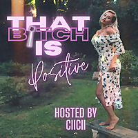 That Bitch is Positive