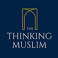The Thinking Muslim