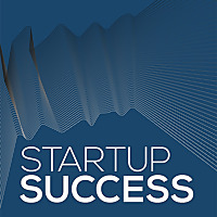 Startup Success: A Podcast for Founders & Investors
