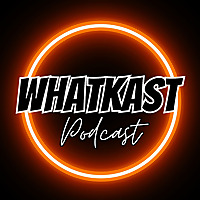 WhatKast