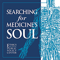 Searching for Medicine's Soul