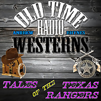 Tales of the Texas Rangers | OTRWesterns.com