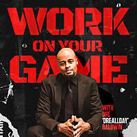 Work On Your Game: Dominate With Mindset, Strategy & Execution