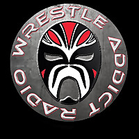 Wrestle Addict Radio