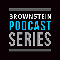 Brownstein Podcast Series