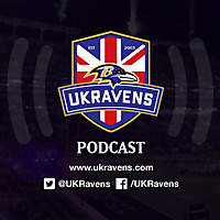 UKRavens Podcast - A Baltimore Ravens Podcast from the United Kingdom