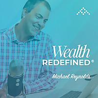 Wealth Redefined®