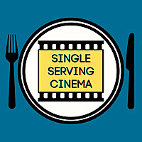 Single Serving Cinema