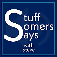 Stuff Somers Says With Steve: A Penn State Podcast
