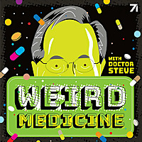 Weird Medicine: The Podcast
