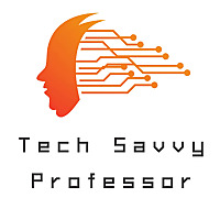 The Tech Savvy Professor